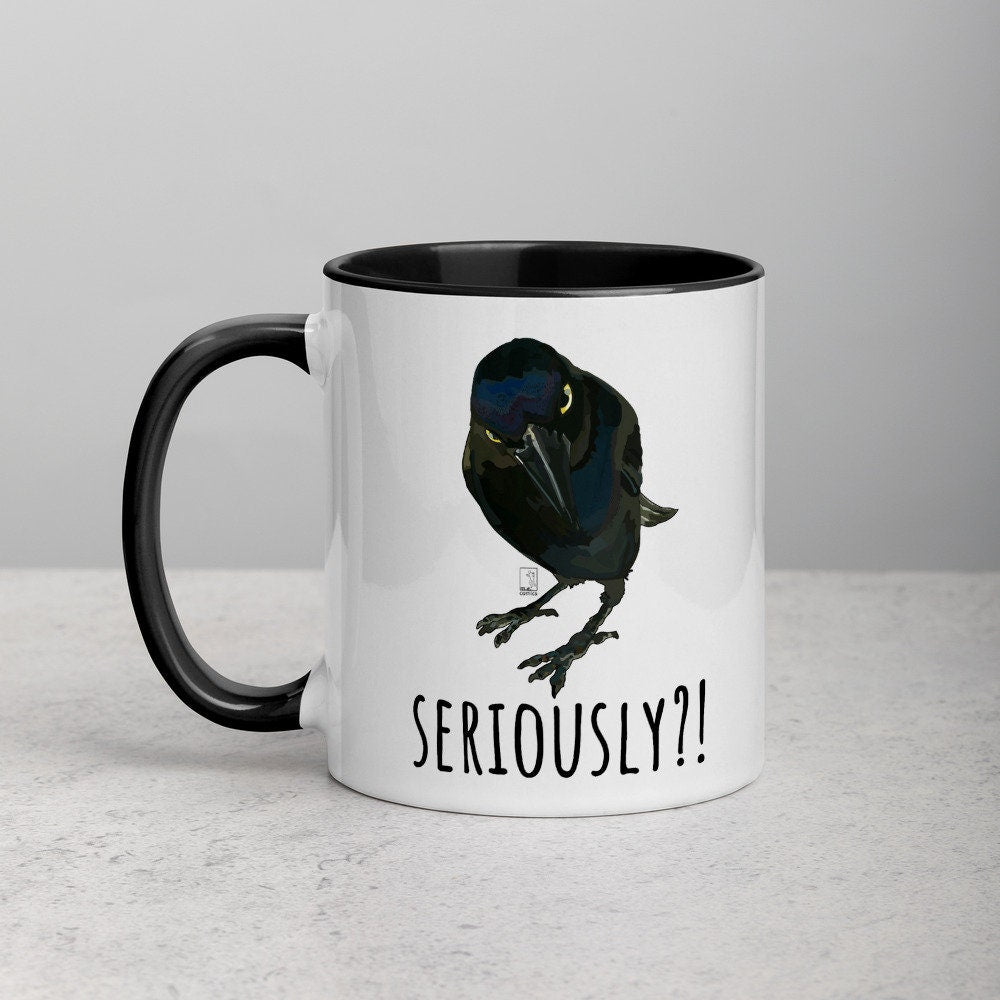 Seriously Crow Coffee Mug