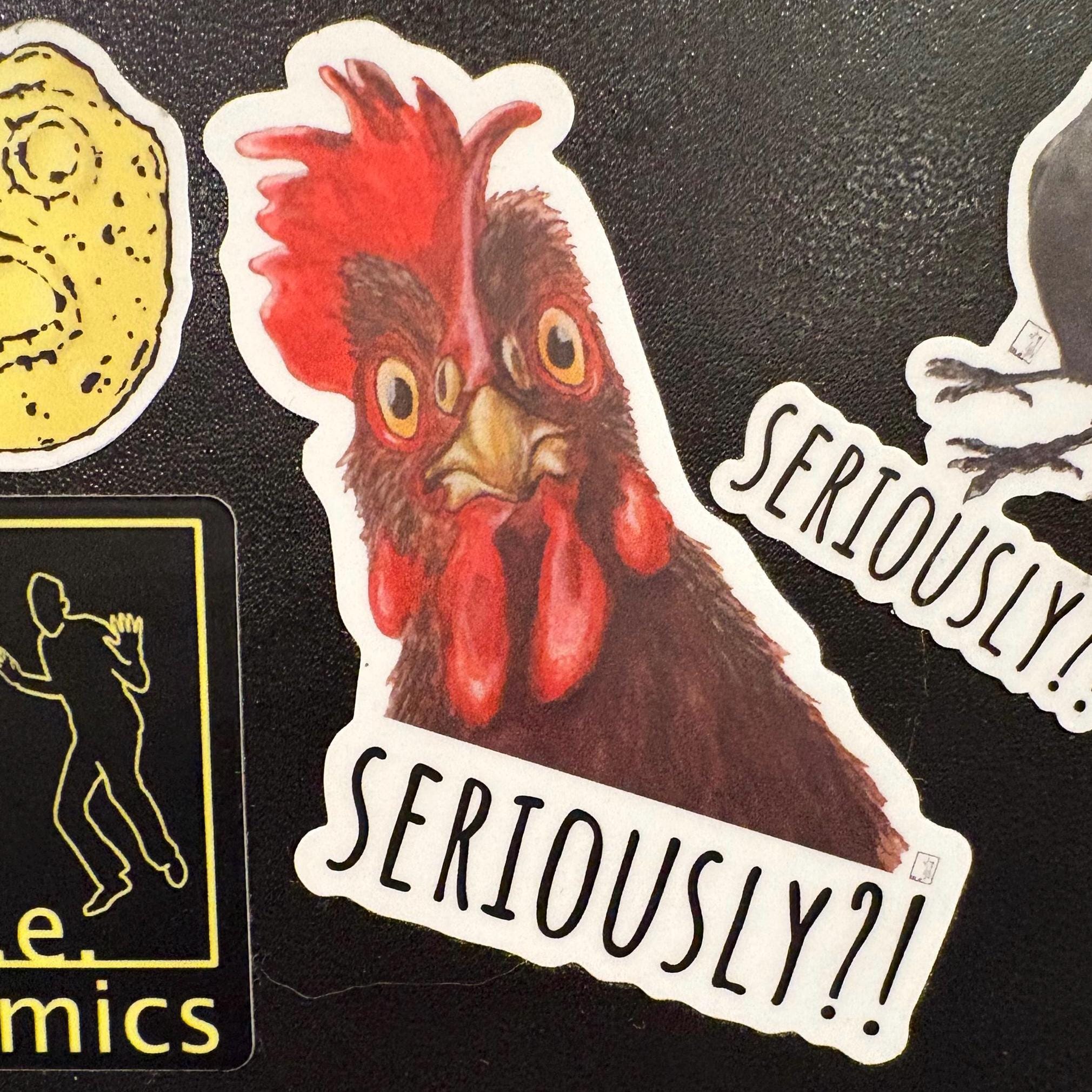 Seriously Chicken Vinyl Sticker