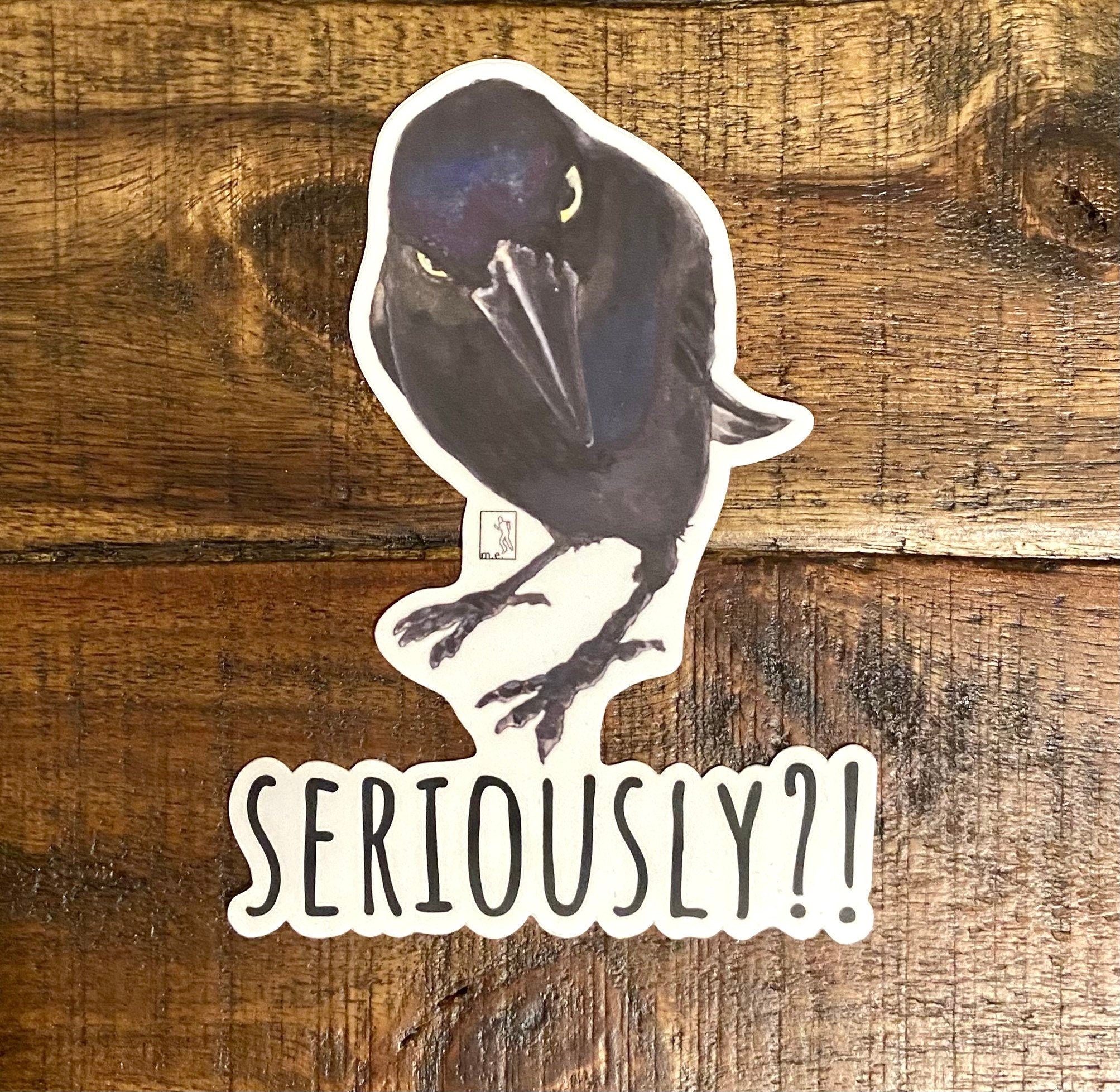 Seriously Big Crow Sticker