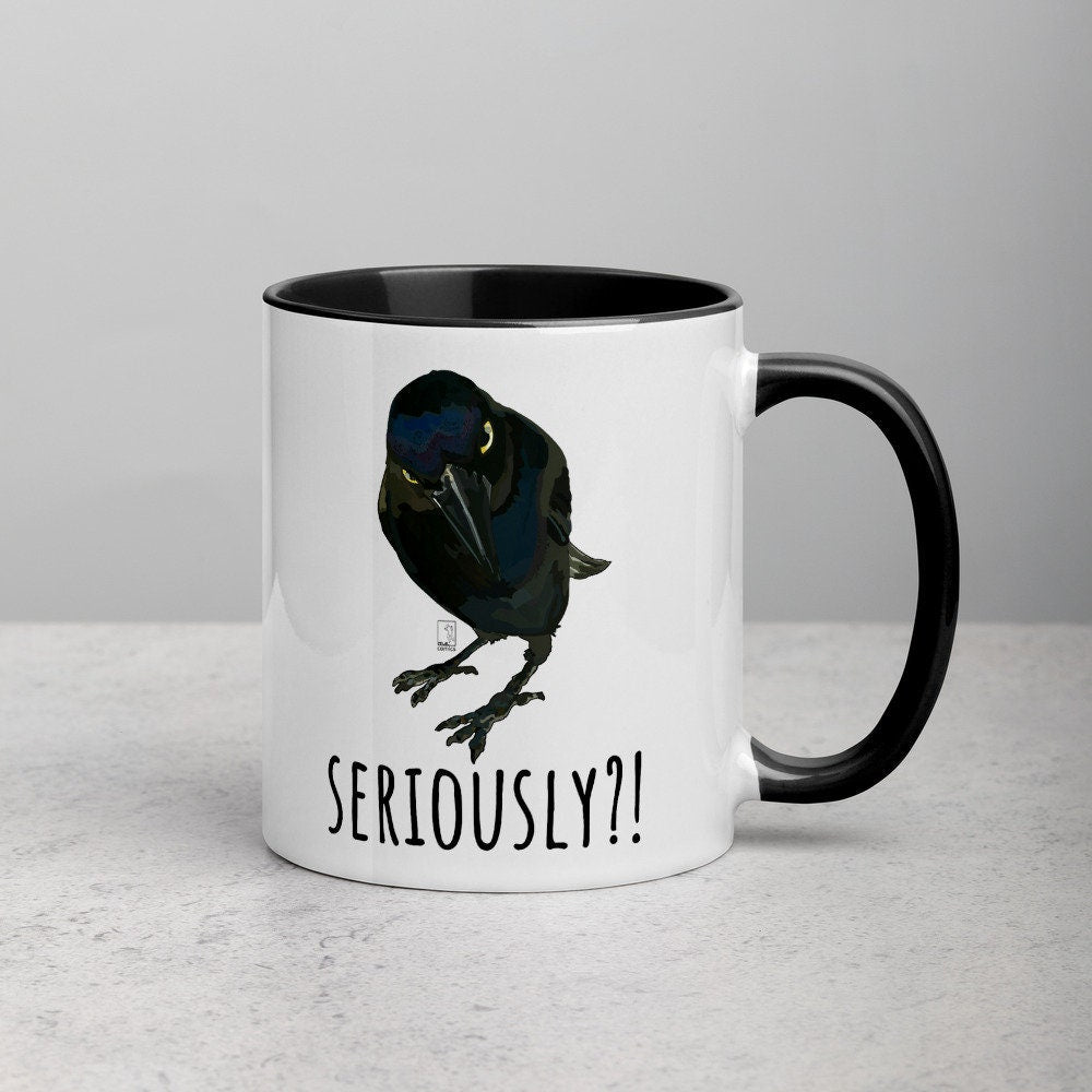 Seriously Crow Coffee Mug