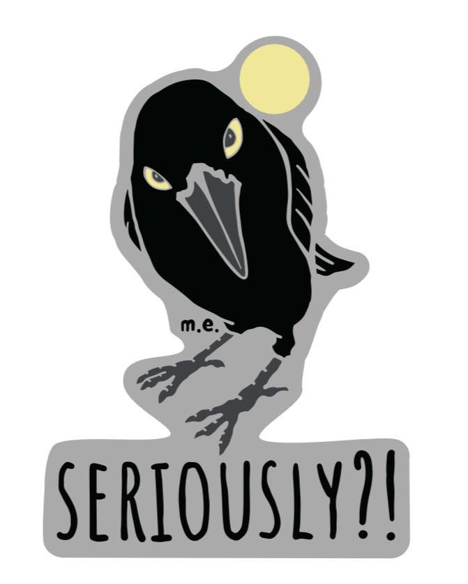 Seriously Crow Enamel Pin
